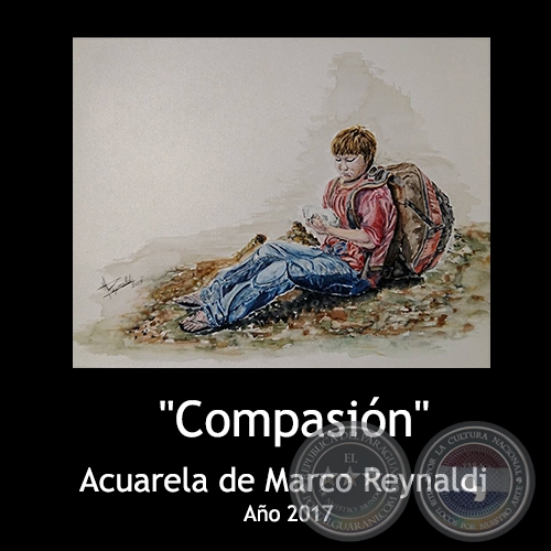 Compasión - Acuarela de Marco Reynaldi - Año 2017